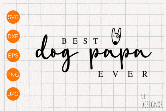 Best Dog Papa Ever SVG Design