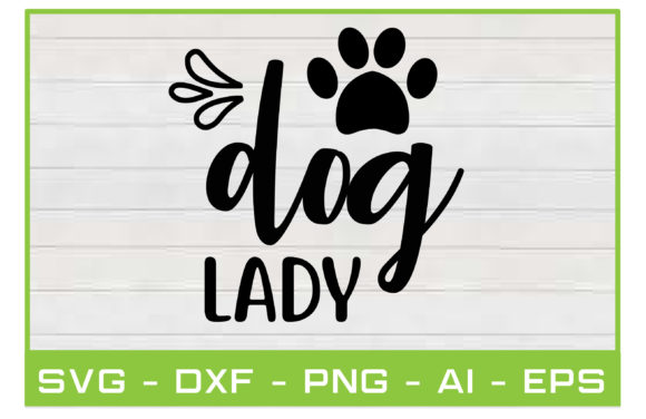 Dog Lady Svg
