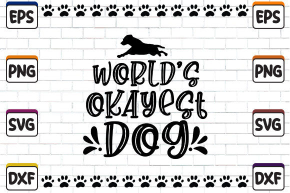 World’s Okayest Dog